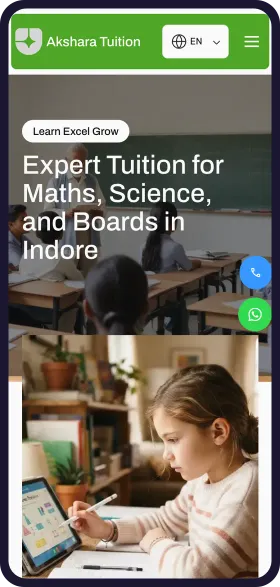 On a phone, the finished Akshara Tuition & Coaching Classes website with the headline Expert Tuition for Maths, Science, and Boards in Indore, and a photo of a teacher with students in a classroom