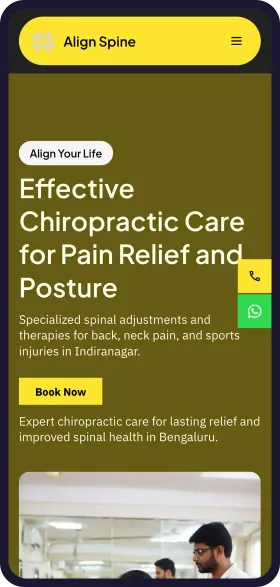 On a phone, the finished Align Spine Chiropractic website with the headline Effective Chiropractic Care for Pain Relief and Posture and a Book Now button