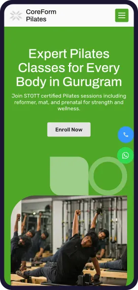 On a phone, the finished CoreForm Pilates website with the headline Expert Pilates Classes for Every Body in Gurugram, an Enroll Now button and a photo of a reformer class