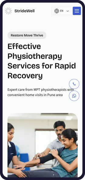 On a phone, the finished StrideWell Physiotherapy website with the headline Effective Physiotherapy Services for Rapid Recovery, a photo of a physio session and call and WhatsApp buttons