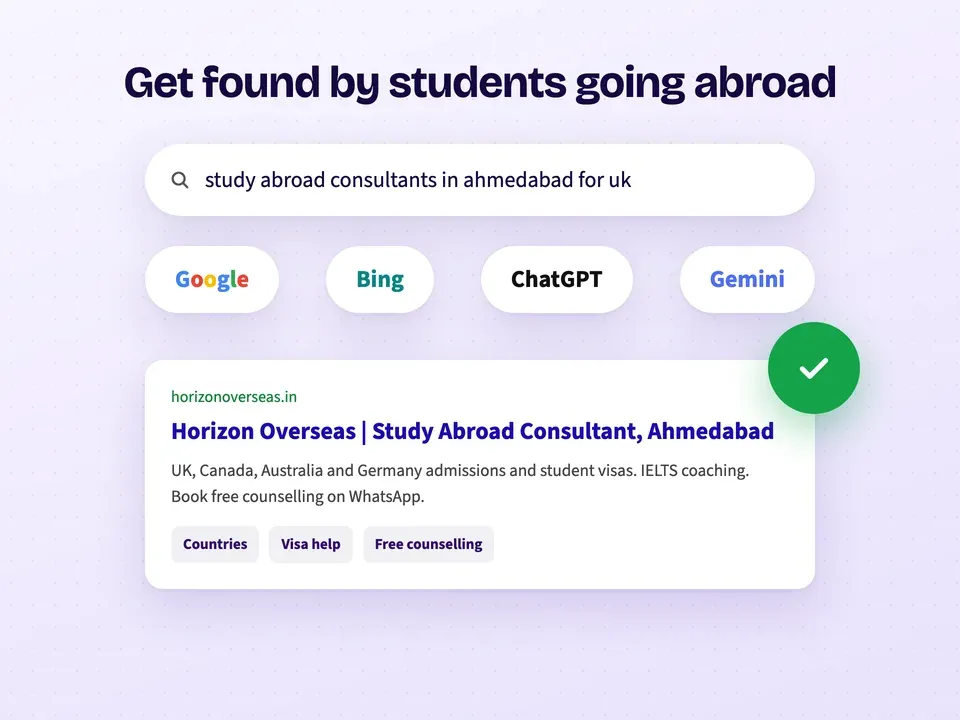 A study abroad consultancy showing up for "study abroad consultants in Ahmedabad for UK" on Google, Bing, ChatGPT and Gemini